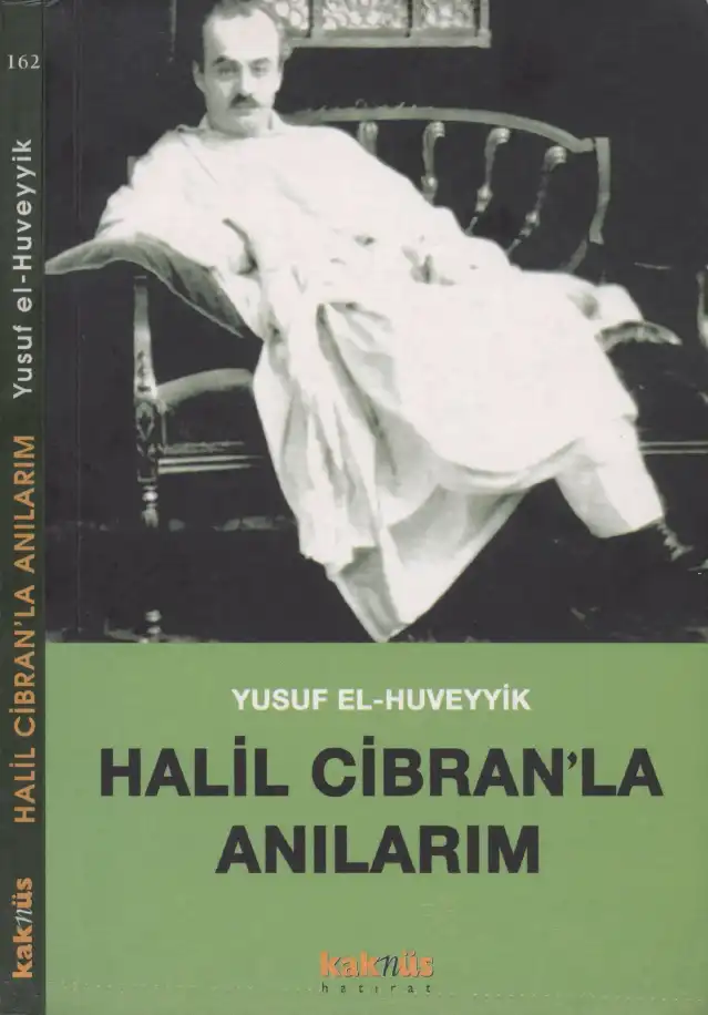 Halil Cibran'la Anılarım — Yusuf el-Huveyyik