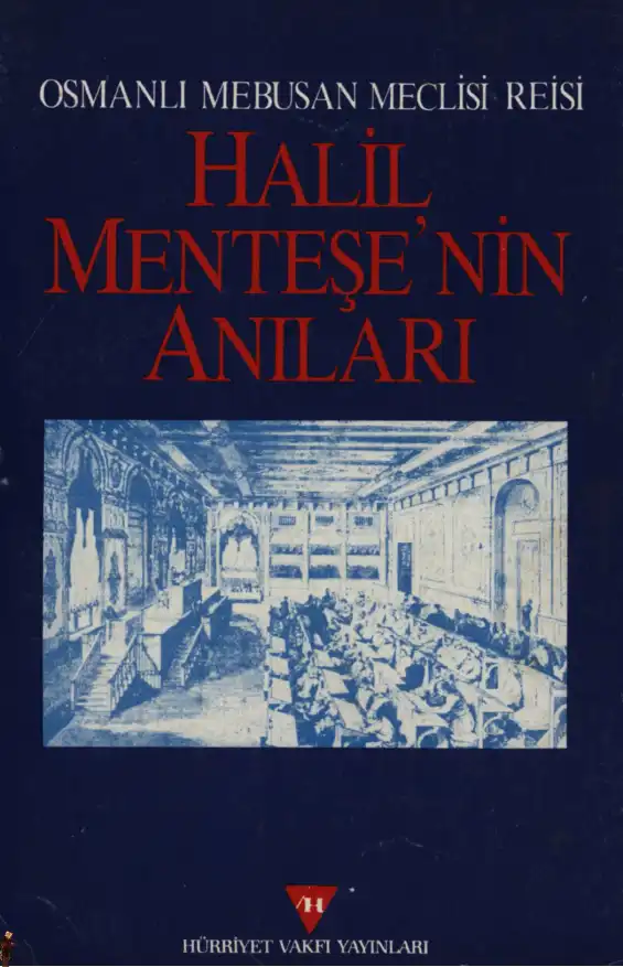 Halil Menteşe'nin Anıları — Halil Menteşe