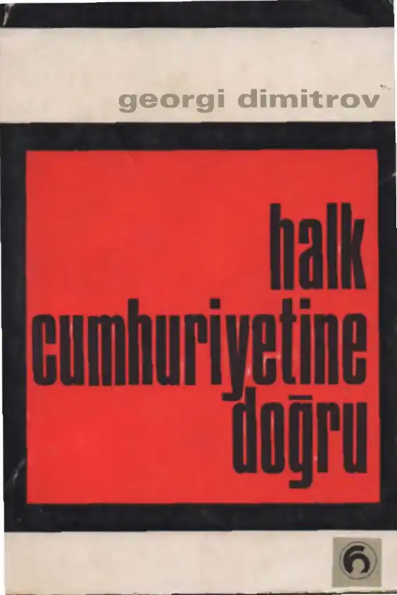 Halk Cumhuriyetine Doğru — Georgi Dimitrov