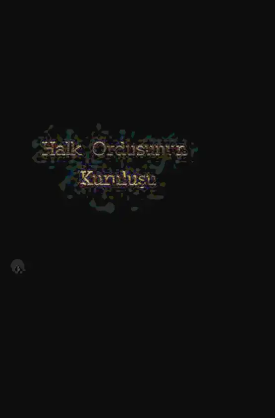 Halk Ordusunun Kuruluşu — Bilinmiyor