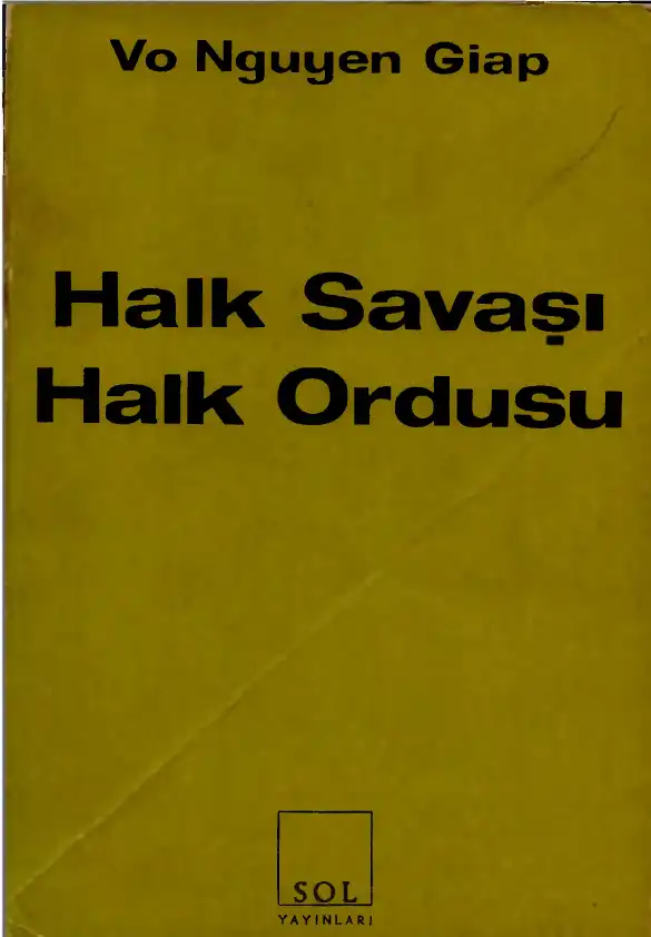 Halk Savaşı, Halk Ordusu — Vo Nguyen Giap