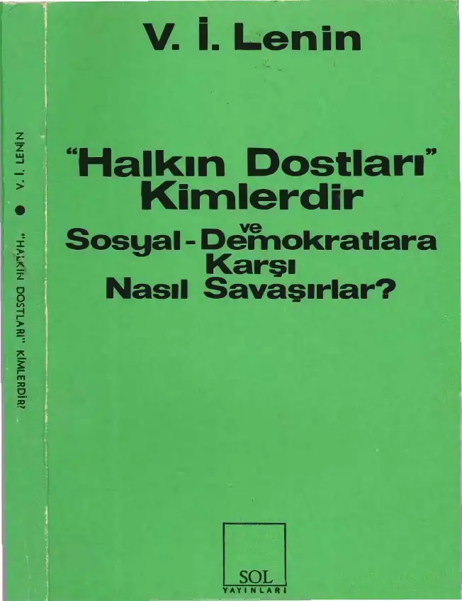 Halkın Dostları Kimlerdir ve Sosyal-Demokratlara Karşı Nasıl Savaşırlar? — Vladimir İlyiç Lenin