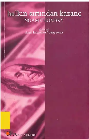 Halkın Sırtından Kazanç — Noam Chomsky ve Michel Foucault