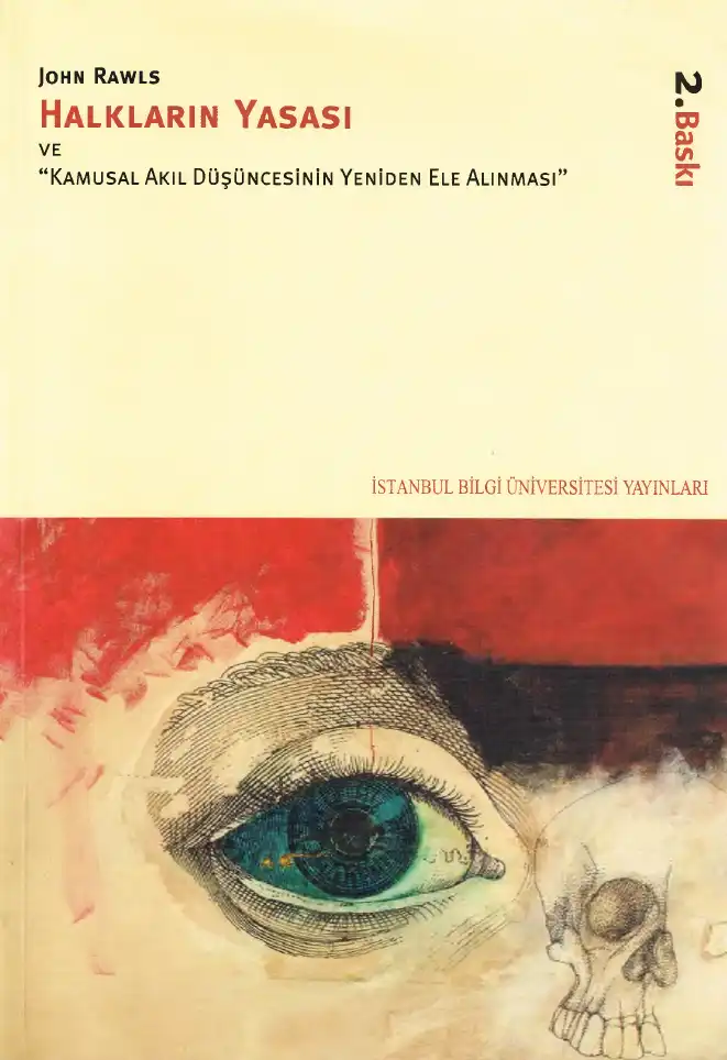 Halkların Yasası Ve Kamusal Akıl Düşüncesinin Yeniden Ele Alınması — Hannah Arendt, Ronald Dworkin, Jürgen Habermas, Johan Galtung, Martin Luther King, John Rawls, Hans Saner, Henry David Thoreau