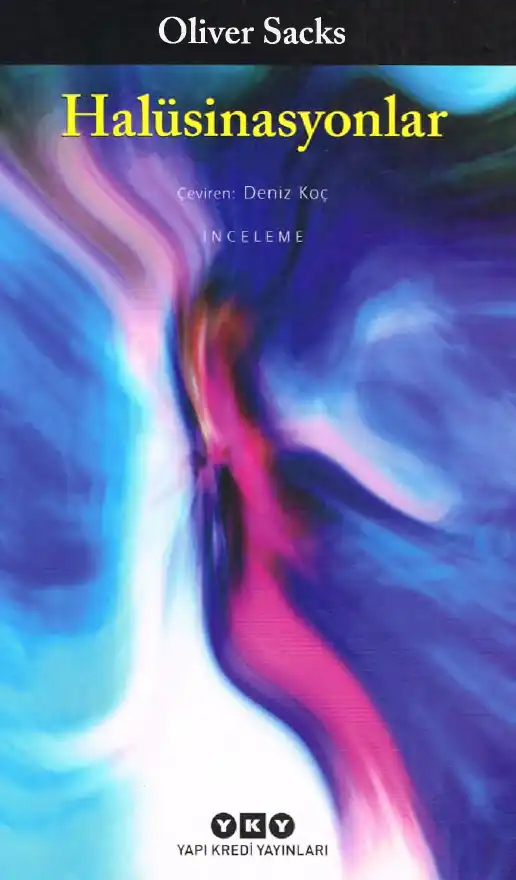 Halüsinasyonlar — Oliver Sacks
