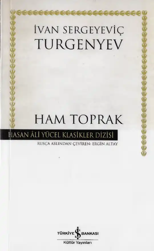 Ham Toprak — İvan Sergeyeviç Turgenyev