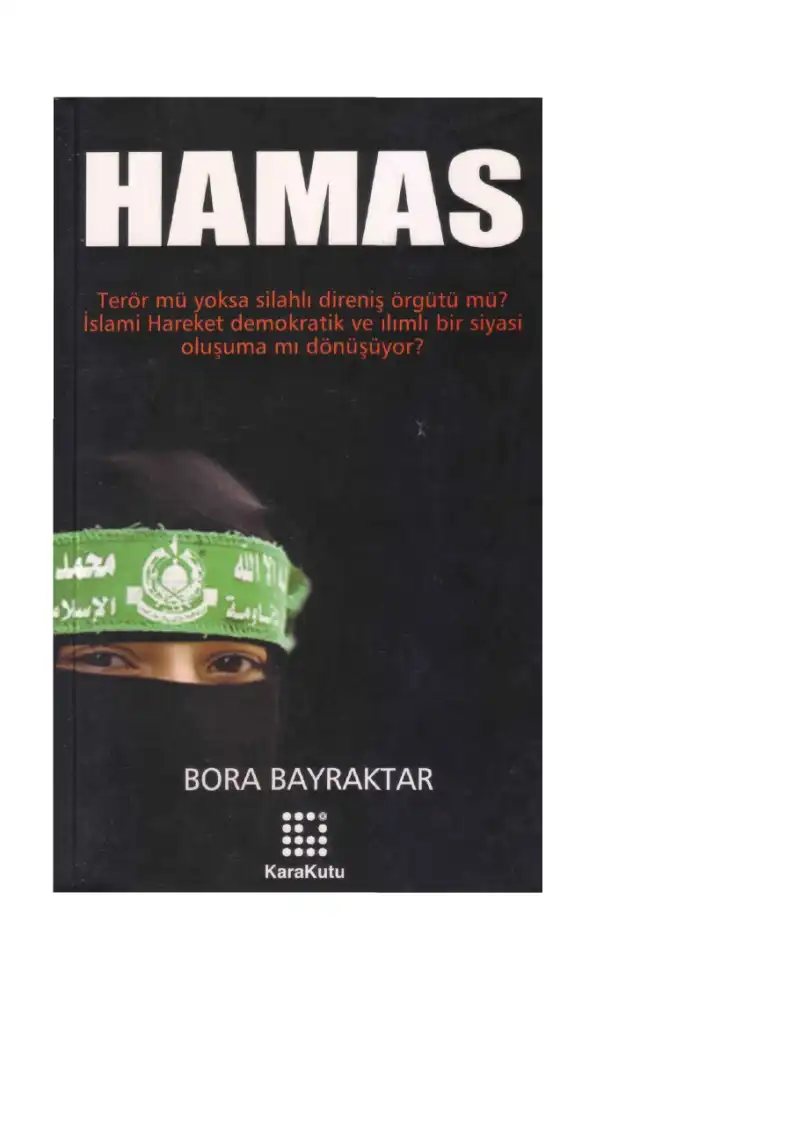 Hamas Karakutu — Bora Bayraktar