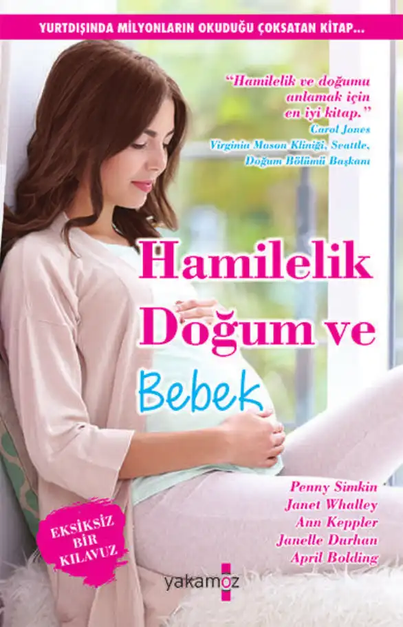 Hamilelik Doğum Ve Bebek — Penny Simkin, Janet Whalley