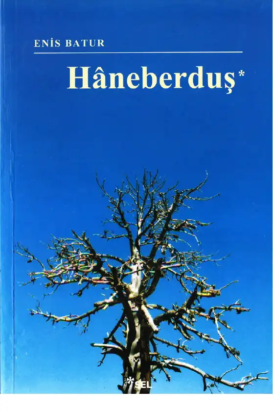 Haneberduş — Enis Batur