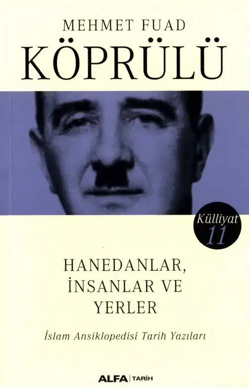 Hanedanlar, İnsanlar ve Yerler — M. Fuad Köprülü