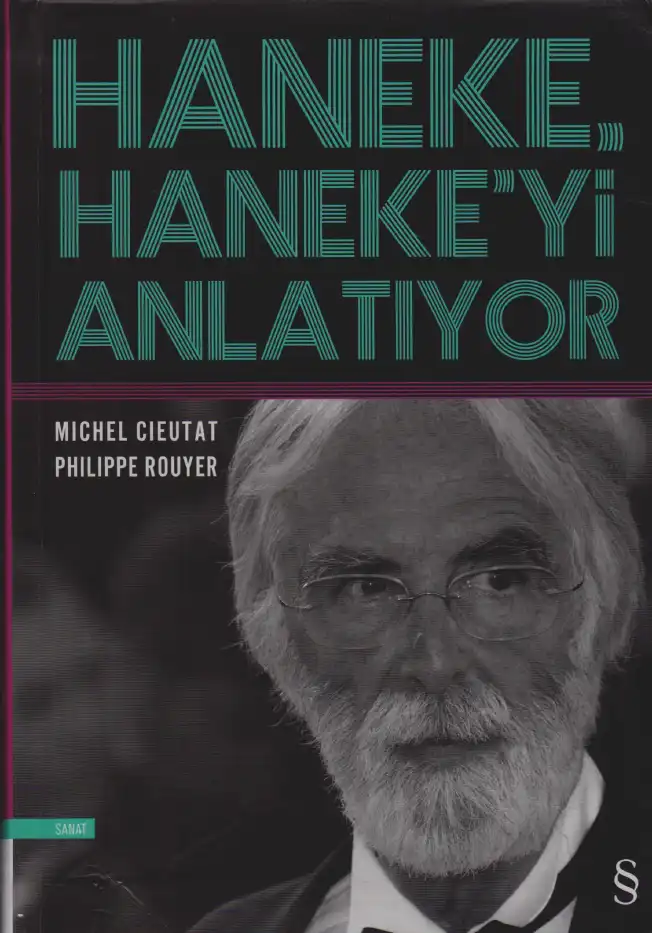 Haneke, Haneke'yi Anlatıyor — Michel Cieutat & Philippe Rouyer