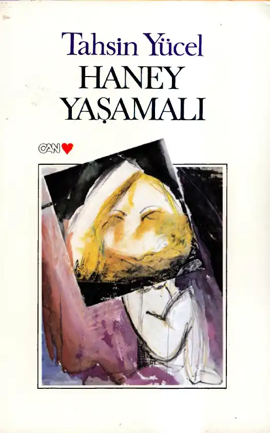 Haney Yaşamalı — Tahsin Yücel