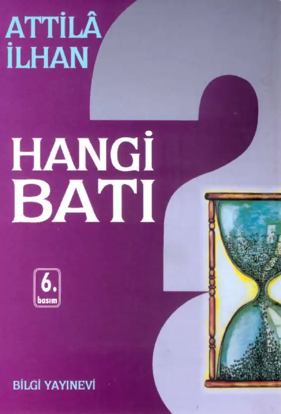 Hangi Batı — Attilâ İlhan