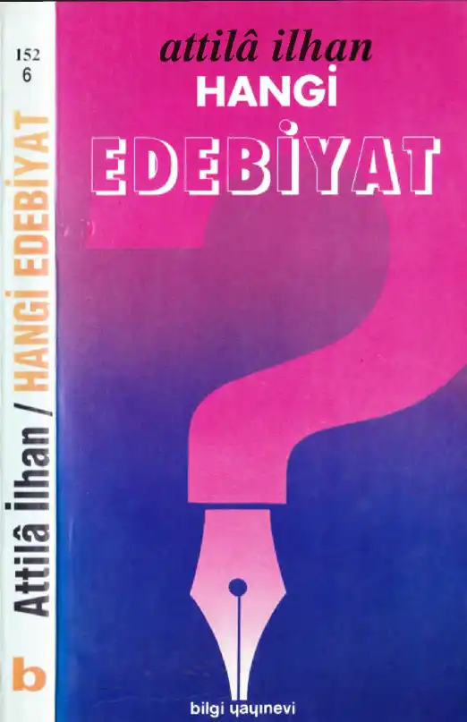 Hangi Edebiyat — Attila İlhan