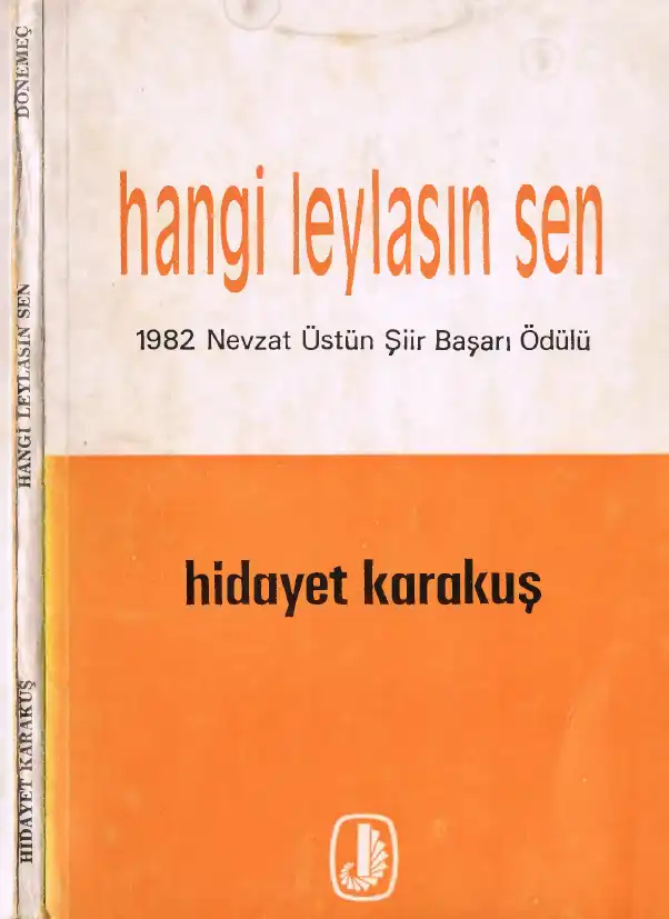 Hangi Leylasın Sen Dönemeç — Hidayet Karakuş