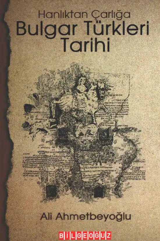 Hanlıktan Çarlığa Bulgar Türkleri Tarihi — Ali Ahmetbeyoğlu