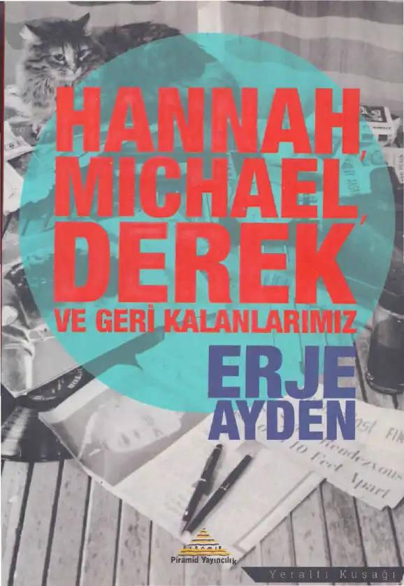 Hannah Michael Derek Ve Geri Kalanlarımız — Erje Ayden