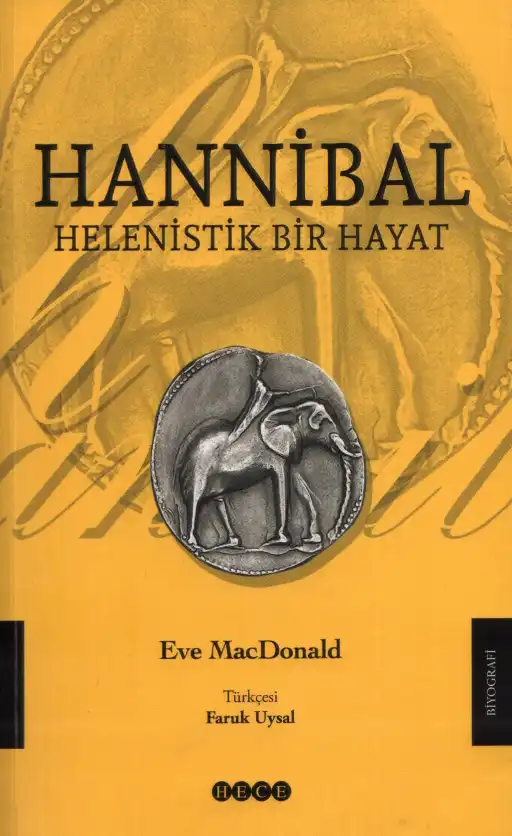Hannibal: Helenistik Bir Hayat — Eve MacDonald