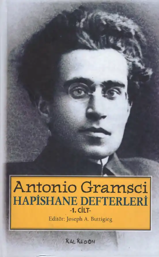 Hapishane Defterleri 1 — Antonio Gramsci