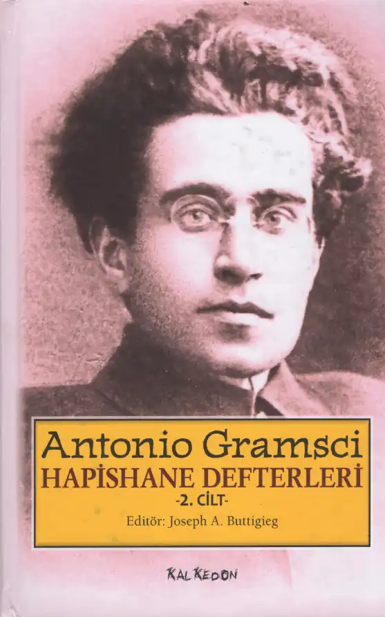 Hapishane Defterleri Cilt 2 — Antonio Gramsci