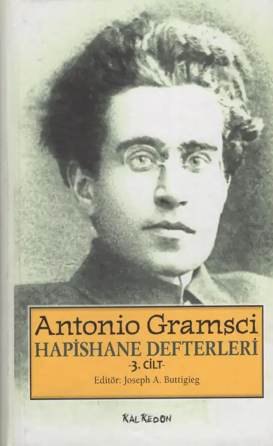 Hapishane Defterleri — Antonio Gramsci