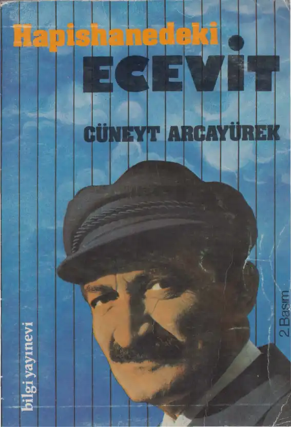 Hapishanedeki Ecevit — Cüneyt Arcayürek
