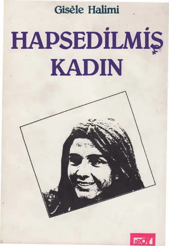 Hapsedilmiş Kadın — Gisele Halimi