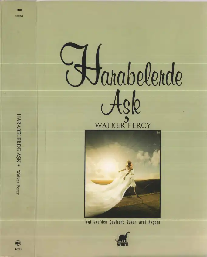 Harabelerde Aşk — Walker Percy