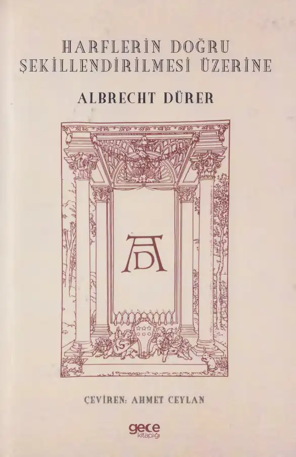 Harflerin Doğru Şekillendirilmesi Üzerine — Albrecht Dürer