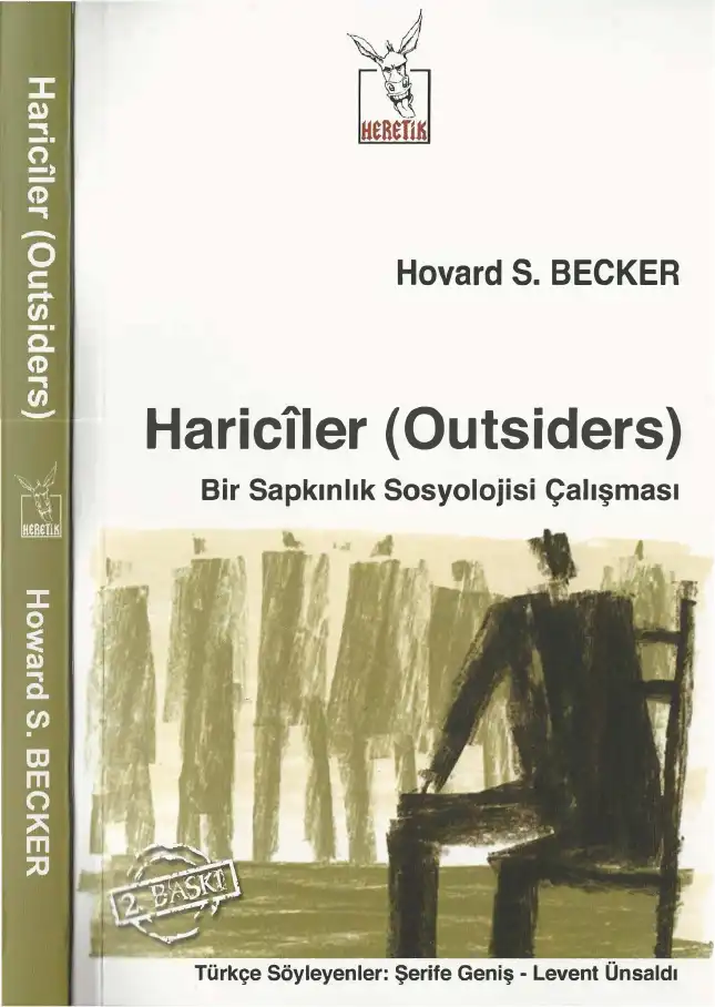 Hariciler (Outsiders): Bir Sapkınlık Sosyolojisi Çalışması — Howard S. Becker