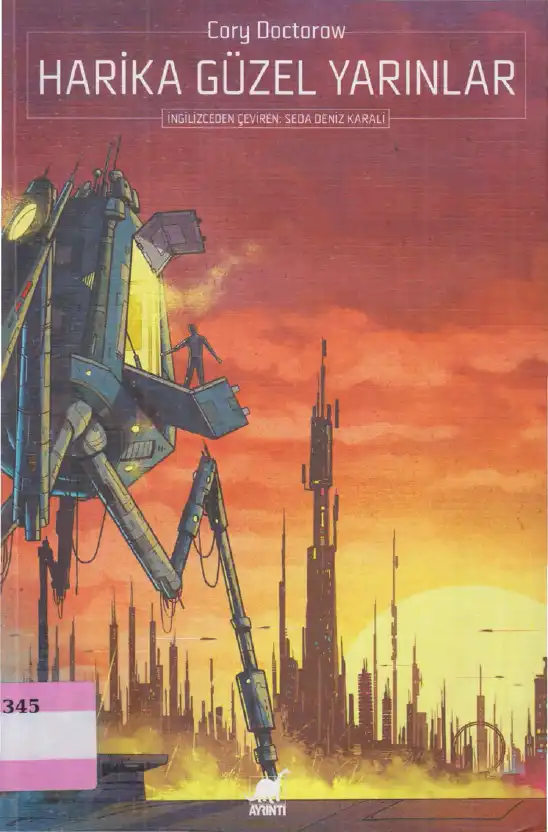 Harika Güzel Yarınlar — Cory Doctorow