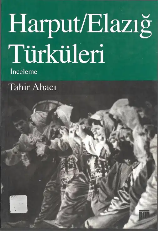 Harput-Elazığ Türküleri — Tahir Abacı