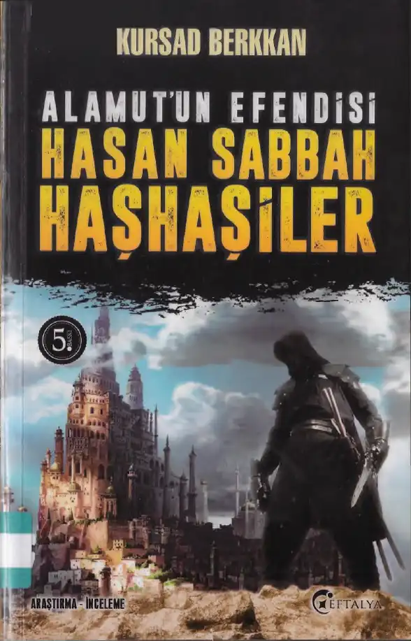 Hasan Sabbah ve Haşhaşiler — Kurşad Berkkan