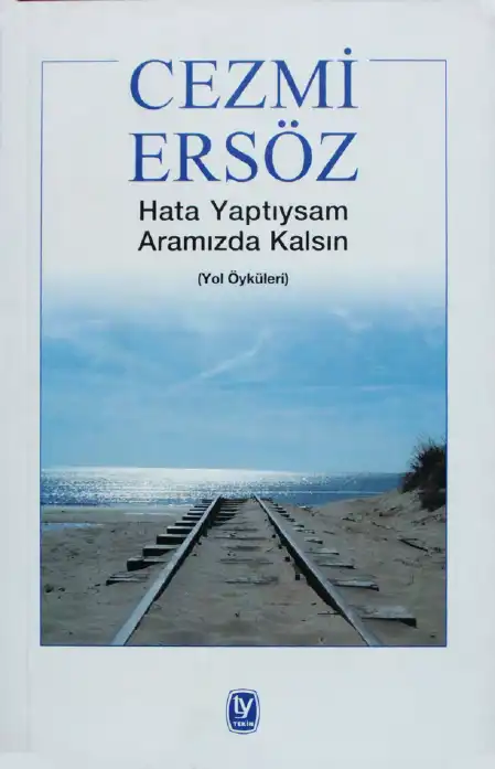 Hata Yaptıysam Aramızda Kalsın — Cezmi Ersöz