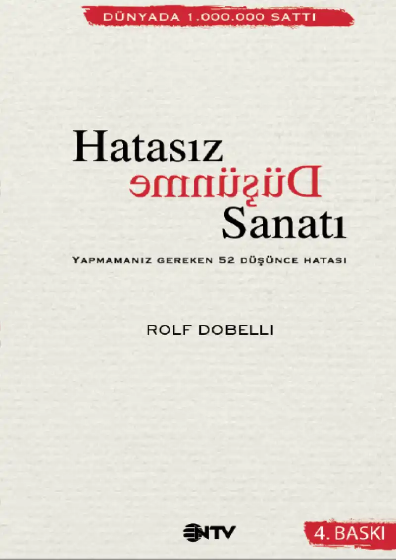 Hatasız Düşünme Sanatı — Rolf Dobelli