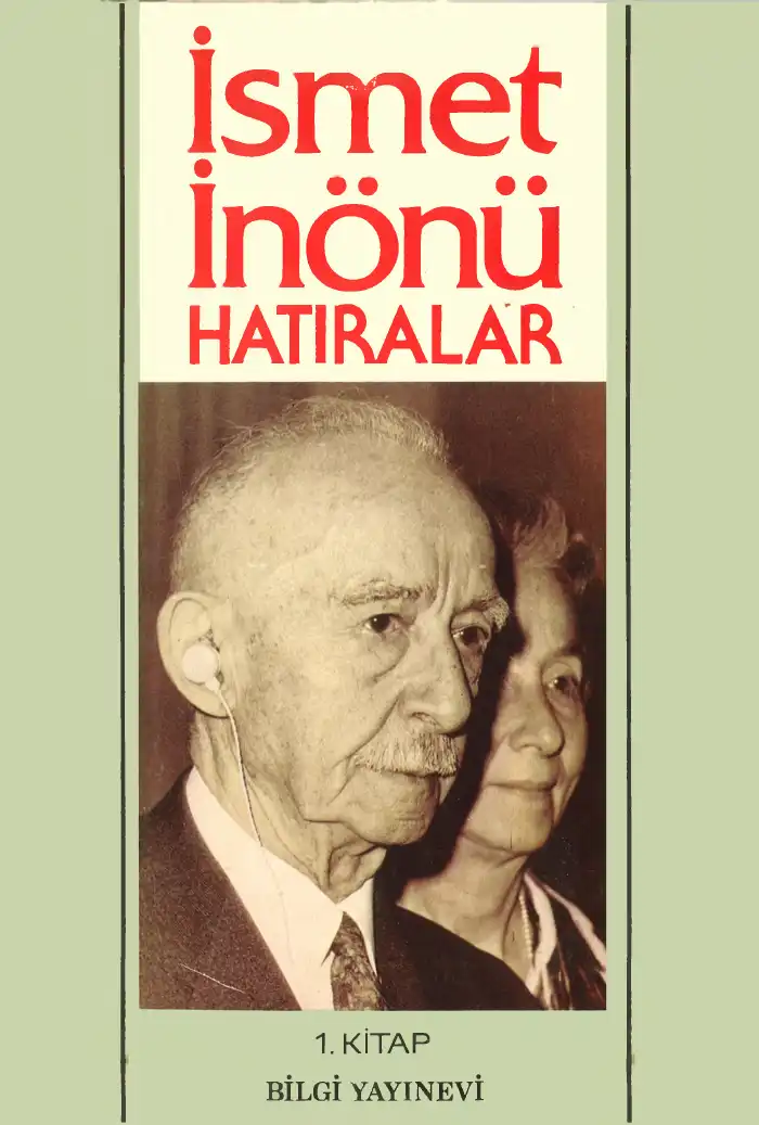 Hatıralar — İsmet İnönü, Erdal İnönü