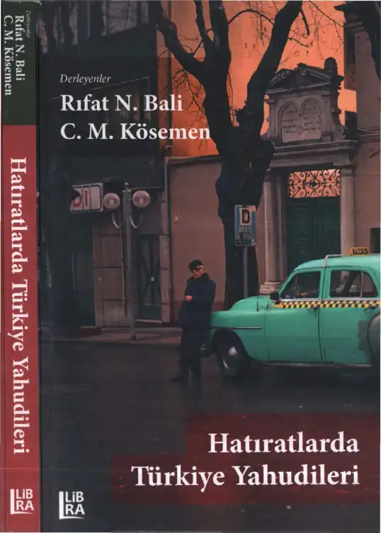 Hatıratlarda Türkiye Yahudileri — Rıfat N. Bali, C. M. Kösemen