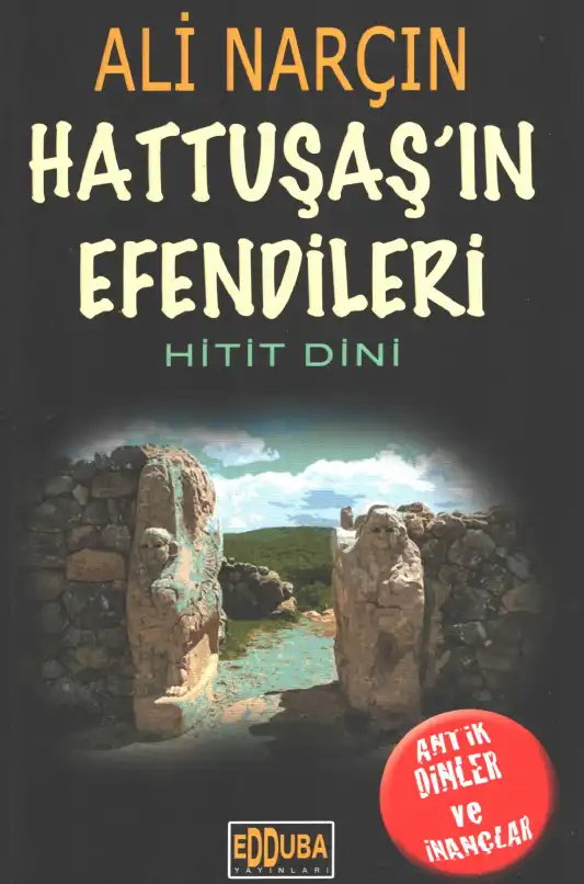 Hattuşaş'ın Efendileri — Ali Narçın