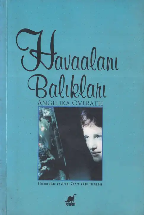 Havaalanı Balıkları — Angelika Overath