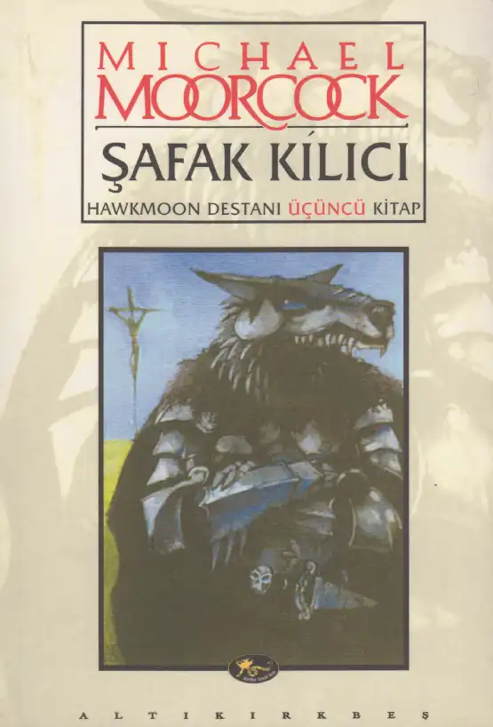 Hawkmoon Destanı 3: Şafak Kılıcı — James Cawthorn and Michael Moorcock