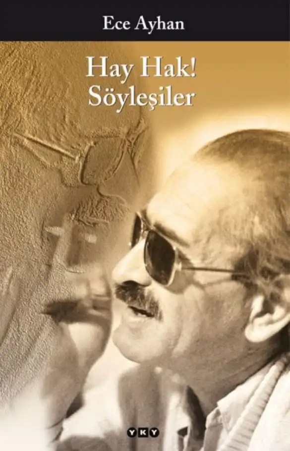 Hay-Hak! Söyleşiler — Ece Ayhan