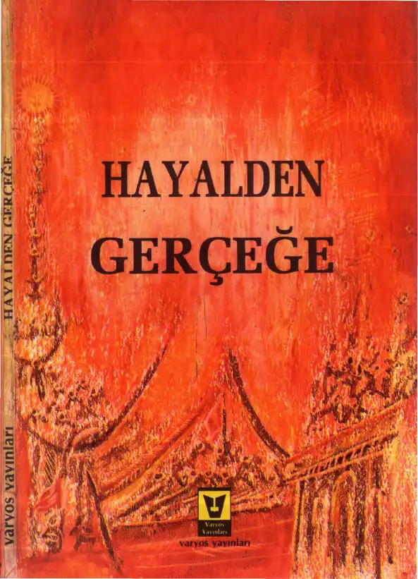 Hayalden Gerçeğe — Bilinmiyor