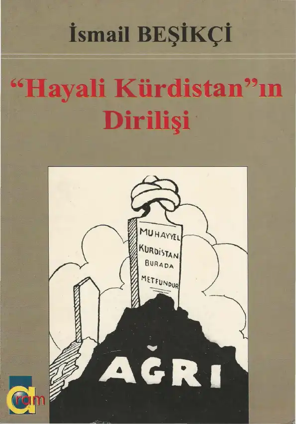 "Hayali Kürdistan"ın Dirilişi — İsmail Beşikçi