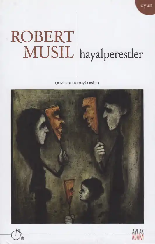 Hayalperestler Aylak Adam — Robert Musil