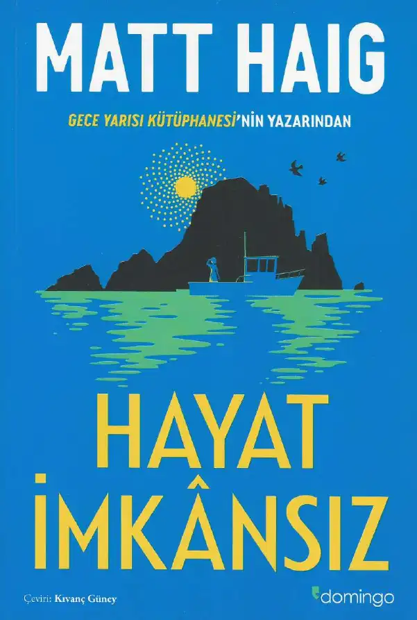 Hayat İmkansız — Matt Haig