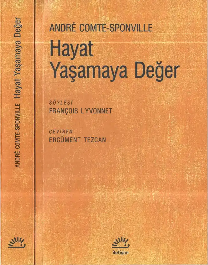 Hayat Yaşamaya Değer — André Comte-Sponville