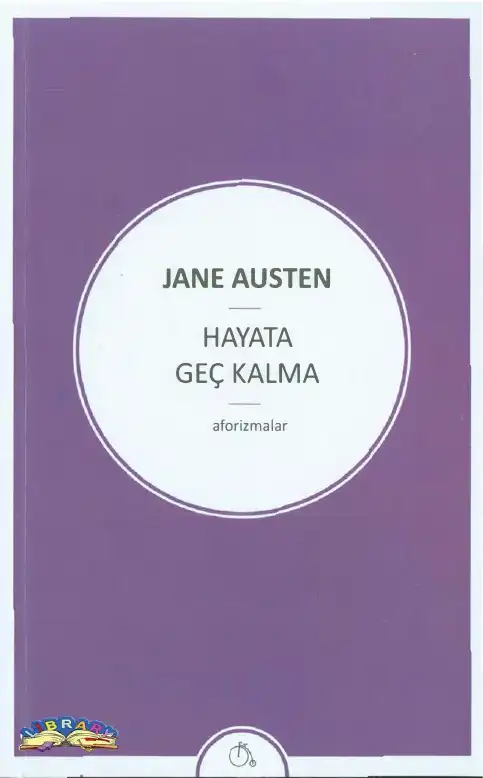 Hayata Geç Kalma — Jane Austen