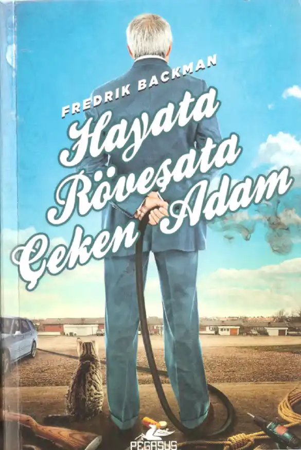 Hayata Röveşata Çeken Adam — Fredrik Backman