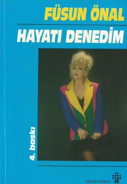 Hayatı Denedim — Füsun Önal