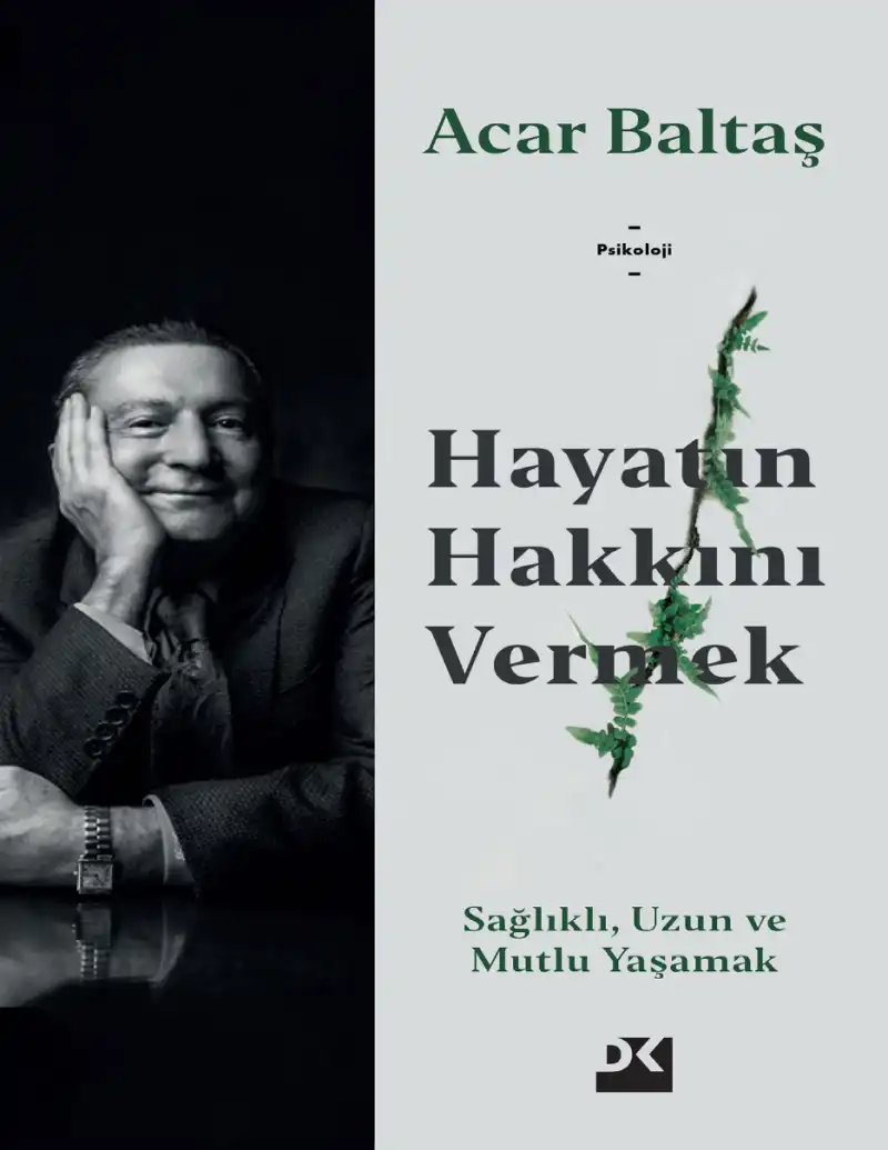 Hayatın Hakkını Vermek — Acar Baltaş, Zuhal Baltaş